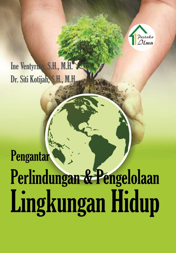 Pengantar Perlindungan & Pengelolaan Lingkungan Hidup
